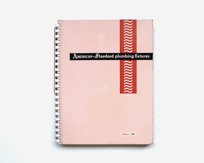 American Standard Plumbing Fixtures: Catalogue P50 [Ladislav Sutnar]